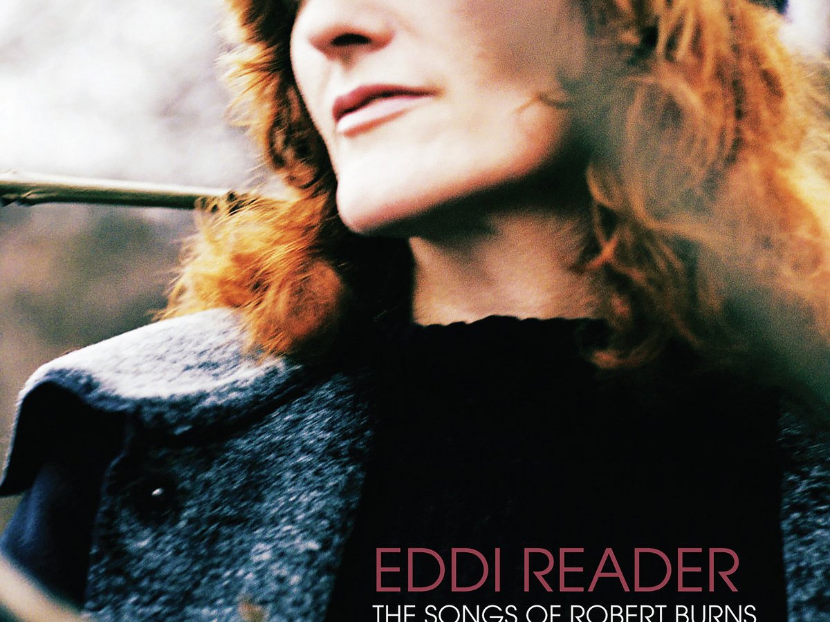 Album of the Week, 2: The Songs of Robert Burns – Eddi&nbsp;Reader