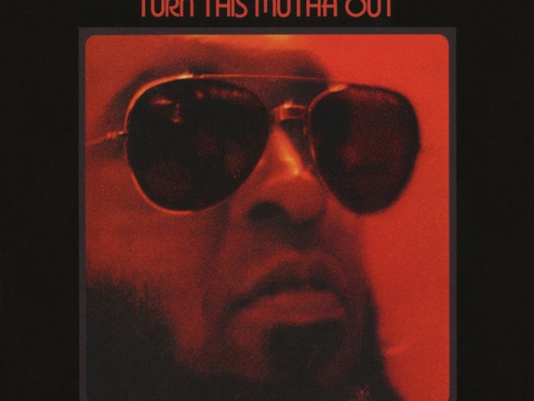 Album of the Week, 7: Turn This Mutha Out – Idris&nbsp;Muhammad